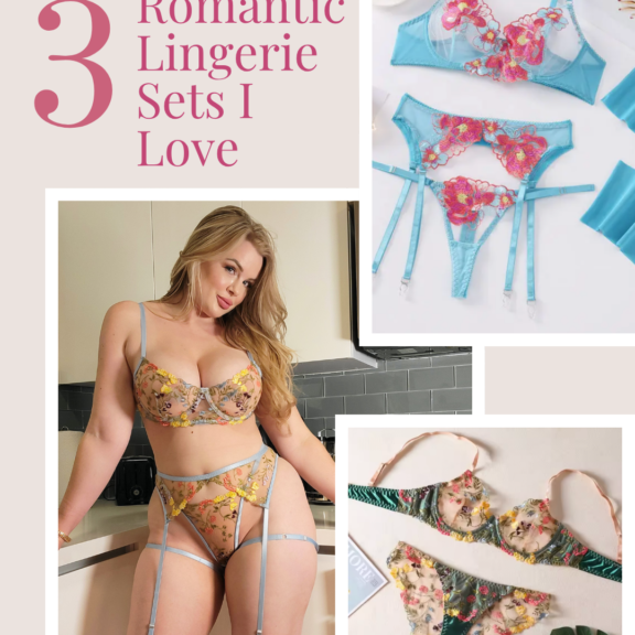 3 Romantic Lingerie Sets I Love